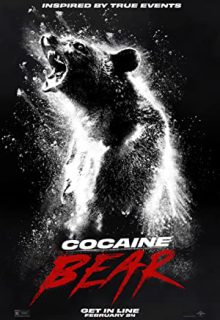 دانلود فیلم خرس کوکائینی Cocaine Bear 2023 ✔️ دوبله و زیرنویس فارسی