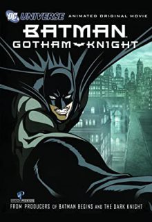 دانلود انیمیشن بتمن شوالیه گاتهام Batman: Gotham Knight 2008 ✔️ دوبله و زیرنویس فارسی