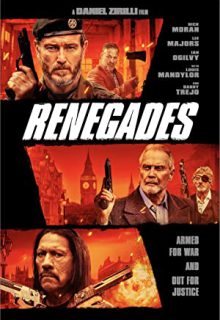 دانلود فیلم یاغی ها Renegades 2022 ✔️ دوبله و زیرنویس فارسی