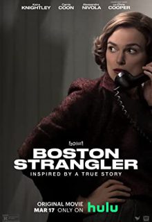 دانلود فیلم بوستون خفه کننده Boston Strangler 2023 ✔️ دوبله و زیرنویس فارسی