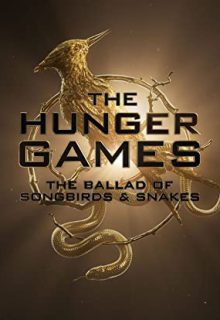 دانلود فیلم هانگر گیمز 5 تصنیف پرندگان آوازخوان و مارها  The Hunger Games: The Ballad of Songbirds and Snakes 2023 ✔️ دوبله و زیرنویس فارسی