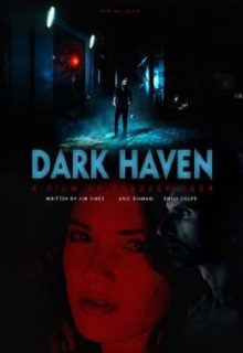 دانلود فیلم بهشت تاریک Dark Haven 2023 ✔️ دوبله و زیرنویس فارسی