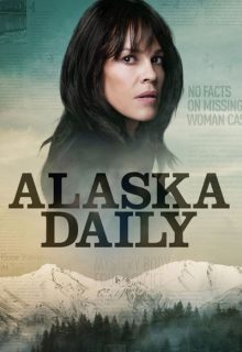 دانلود سریال آلاسکا دیلی Alaska Daily 2022 ✔️ زیرنویس فارسی و زبان اصلی
