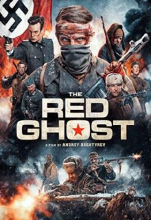 دانلود فیلم شبح سرخ The Red Ghost 2020 ✔️ دوبله و زیرنویس فارسی