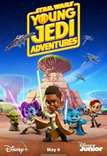 دانلود سریال جنگ ستارگان: ماجراجویی جدای‌ جوان Star Wars: Young Jedi Adventure 2023 ✔️ زیرنویس فارسی