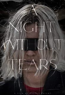 دانلود فیلم یک شب بدون اشک A Night Without Tears 2023 ✔️ دوبله و زیرنویس فارسی
