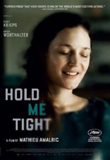 دانلود فیلم محکم در آغوشم بگیر Hold Me Tight 2021 ✔️ دوبله و زیرنویس فارسی