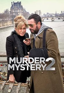 دانلود فیلم رمز و راز قتل 2 Murder Mystery 2 2023 راز جنایت 2 ✔️ دوبله و زیرنویس فارسی