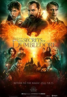 دانلود فیلم جانوران شگفت‌ انگیز: اسرار دامبلدور Fantastic Beasts: The Secrets of Dumbledore 2022 ✔️ دوبله و زیرنویس فارسی