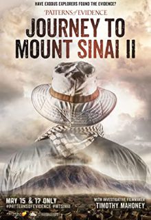 دانلود مستند الگوهای شواهد: سفر به کوه سینا 2023 Patterns of Evidence: Journey to Mount Sinai II ✔️ دوبله و زیرنویس فارسی