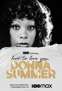 دانلود مستند دوست دارم تو را دوست داشته باشم، دونا سامر 2023 Love to Love You, Donna Summer ✔️ دوبله و زیرنویس فارسی