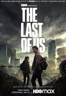 دانلود سریال آخرین بازمانده از ما The Last of Us 2023 ✔️ دوبله و زیرنویس فارسی