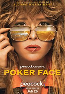 دانلود سریال صورت پوکر Poker Face 2023 (پوکر فیس) ✔️ دوبله و زیرنویس فارسی