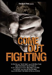 دانلود فیلم برای مبارزه به میدان بیا Come Out Fighting 2016 ✔️ زیرنویس فارسی