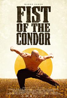 دانلود فیلم مشت کندور 2023 The Fist of the Condor ✔️ دوبله و زیرنویس فارسی