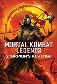 دانلود انیمیشن افسانه های مورتال کامبت انتقام اسکورپیون Mortal Kombat Legends Scorpions Revenge 2020 ✔️ دوبله و زیرنویس فارسی