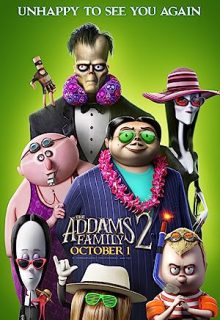 دانلود انیمیشن خانواده آدامز 2 The Addams Family 2 2021 ✔️ دوبله و زیرنویس فارسی