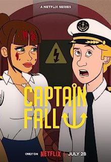 دانلود انیمیشن سریالی کاپیتان فال Captain Fall 2023 فصل اول 1 ✔️ زیرنویس فارسی