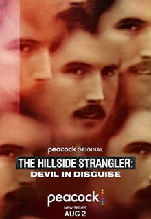 دانلود سریال قاتل هیلساید: شیطان در لباس مبدل The Hillside Strangler: Devil in Disguise 2022 ✔️ زیرنویس فارسی