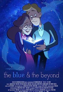 دانلود انیمیشن آبی و فراتر از آن The Blue & The Beyond 2015 ✔️ دوبله و زیرنویس فارسی