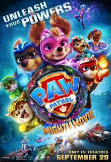 دانلود انیمیشن سگ های نگهبان: فیلم بزرگ 2023 PAW Patrol: The Mighty Movie ✔️ دوبله و زیرنویس فارسی