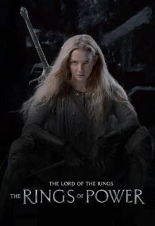 دانلود سریال ارباب حلقه‌ ها حلقه های قدرت 2022 The Lord of the Rings: The Rings of Power ✔️ دوبله و زیرنویس فارسی