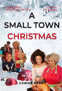 دانلود فیلم کریسمس یک شهر کوچک A Small Town Christmas 2023 ✔️ زیرنویس فارسی