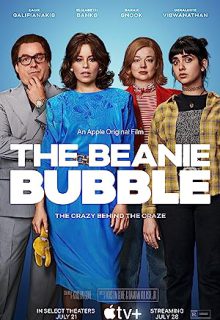 دانلود فیلم حباب عروسکی 2023 The Beanie Bubble ✔️ زیرنویس فارسی