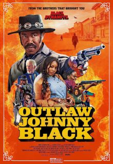 دانلود فیلم جانی بلک یاغی The Outlaw Johnny Black 2023 ✔️ دوبله و زیرنویس فارسی