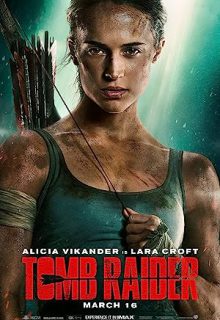 دانلود فیلم تامب رایدر 2018 Tomb Raider ✔️ زیرنویس فارسی