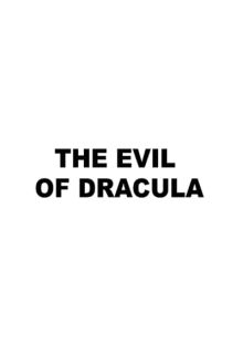 دانلود فیلم شیطان دراکولا 2023 The Evil of Dracula ✔️ دوبله و زیرنویس فارسی