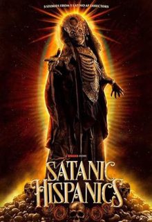 دانلود فیلم اسپانیایی های شیطان پرست 2023 Satanic Hispanics ✔️ زیرنویس فارسی