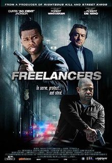 دانلود فیلم بی قانون 2012 Freelancers ✔️ زیرنویس فارسی