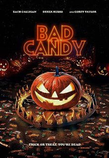 دانلود فیلم آب نبات بد 2020 Bad Candy ✔️ زیرنویس فارسی