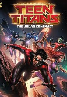 دانلود انیمیشن تایتان‌های نوجوان: پیمان یهودا Teen Titans: The Judas Contract 2017 ✔️ دوبله فارسی
