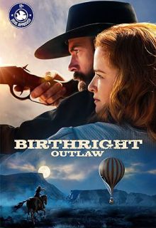 دانلود فیلم قانون شکن تولد 2023 Birthright Outlaw ✔️ زیرنویس فارسی