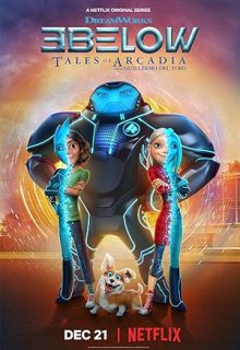 دانلود انیمیشن سریالی سه فراری: داستان‌‌های آرکیدیا 3Below: Tales of Arcadia ✔️ دوبله فارسی