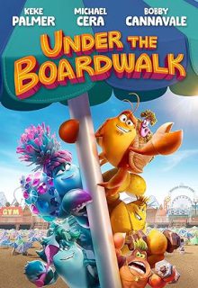 دانلود انیمیشن زیر مسیر چوبی Under the Boardwalk 2023 ✔️ دوبله فارسی