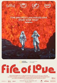 دانلود فیلم آتش عشق Fire of Love 2022 ✔️ زیرنویس فارسی