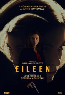 دانلود فیلم آیلین Eileen 2023 دوبله و زیرنویس فارسی چسبیده
