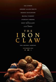 دانلود فیلم پنجه آهنی The Iron Claw 2023 زیرنویس فارسی