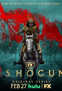 دانلود سریال شوگان Shogun 2024 فصل اول دوبله و زیرنویس فارسی