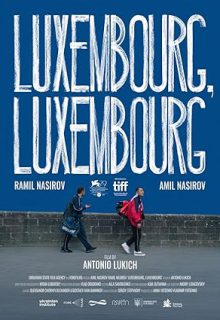 دانلود فیلم لوکزامبورگ لوکزامبورگ 2022 Luxembourg Luxembourg زیرنویس فارسی