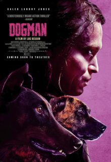 دانلود فیلم مرد سگی Dogman 2024 داگمن دوبله و زیرنویس فارسی