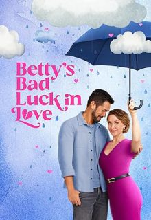 دانلود فیلم بدشانسی بتی در عشق 2024 Bettys Bad Luck in Love زیرنویس فارسی