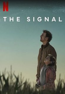 دانلود سریال سیگنال The Signal 2024 فصل اول زیرنویس فارسی