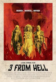 دانلود فیلم سه نفر از جهنم 2019 3 from Hell زیرنویس فارسی