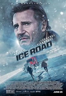 دانلود فیلم جاده یخی 2021 The Ice Road دوبله و زیرنویس فارسی