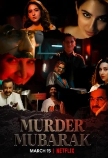 دانلود فیلم هندی قتل مبارک 2024 Murder Mubarak زیرنویس فارسی