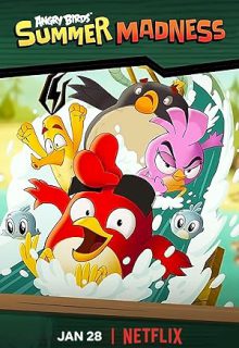 دانلود انیمیشن سریالی پرندگان خشمگین: جنون تابستانی Angry Birds: Summer Madness 2022 دوبله فارسی